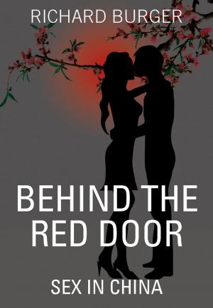 Cover of the book Behind the Red Door by Claire van den Heever