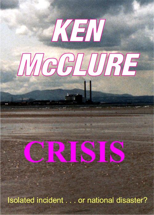 Cover of the book Crisis by Ken McClure, Saltoun