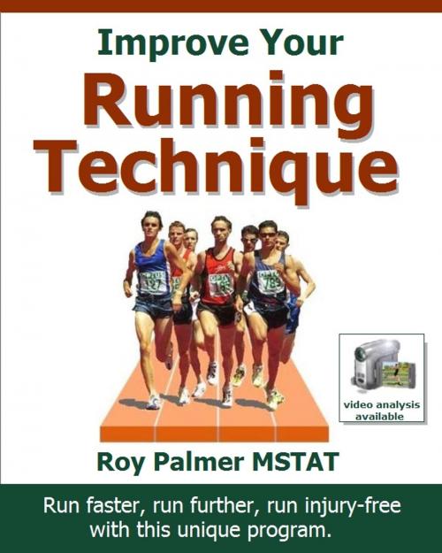 Cover of the book Improve Your Running Technique by Roy Palmer MSTAT, FrontRunner Publications