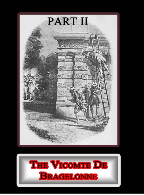 Cover of the book The Vicomte De Bragelonne Part II by Alexandre Dumas, Zhingoora Books
