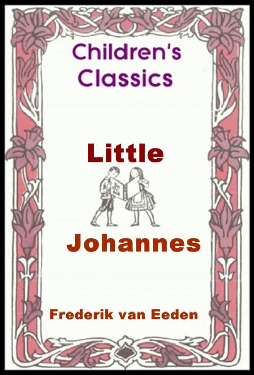 Cover of the book Little Johannes by Frederik van Eeden, Classic Young Readers