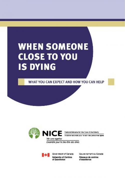 Cover of the book When Someone Close To You Is Dying by National Initiative for the Care of the Elderly, NICE