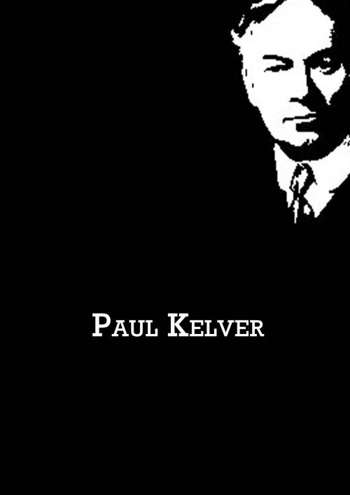 Cover of the book Paul Kelver by Jerome K. Jerome, Zhingoora Books