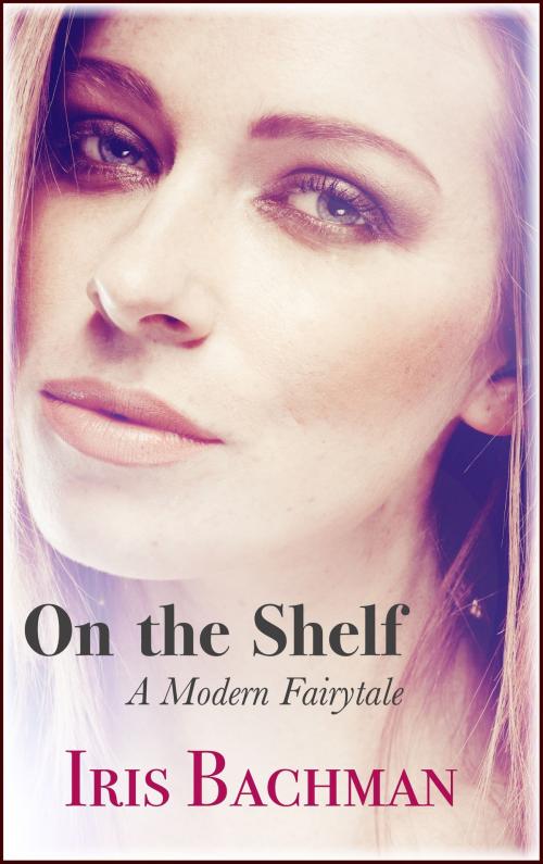 Cover of the book On the Shelf by Iris Bachman, Iris Bachman