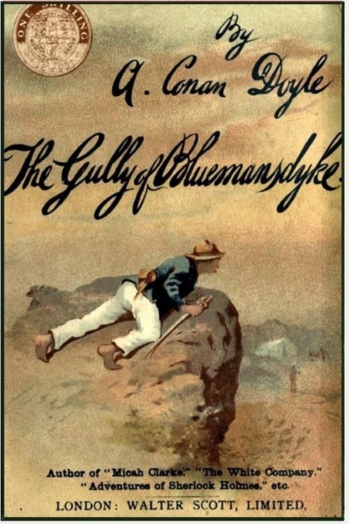 Cover of the book The Gully of Bluemansdyke by Arthur Conan Doyle, Classic Fiction