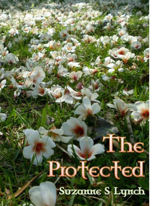 Cover of the book The Protected by Suzanne S Lynch, Self