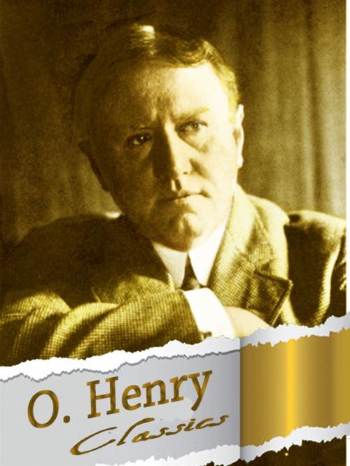 Cover of the book O. Henry Classics by O. Henry, Sagarika Publication