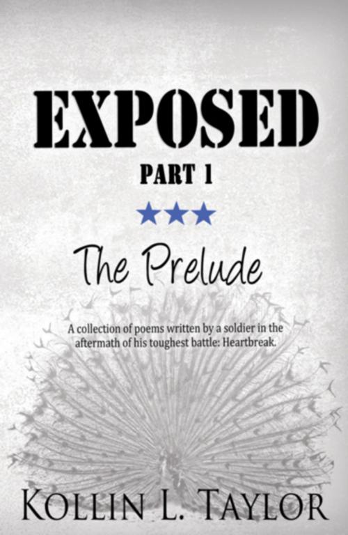 Cover of the book Exposed: The Prelude by Kollin L. Taylor, Mortified Books