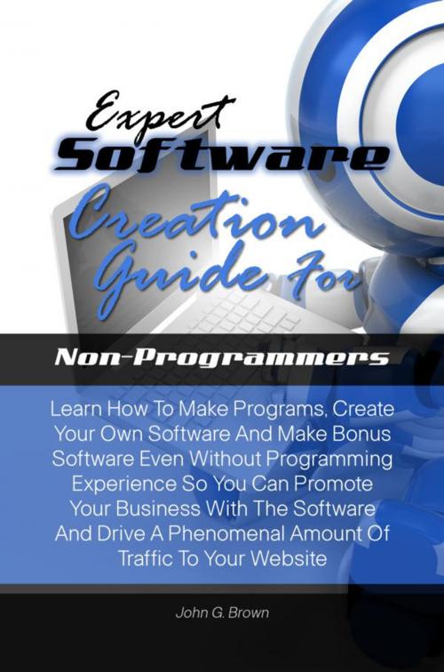 Cover of the book Expert Software Creation Guide For Non-Programmers by John G. Brown, KMS Publishing