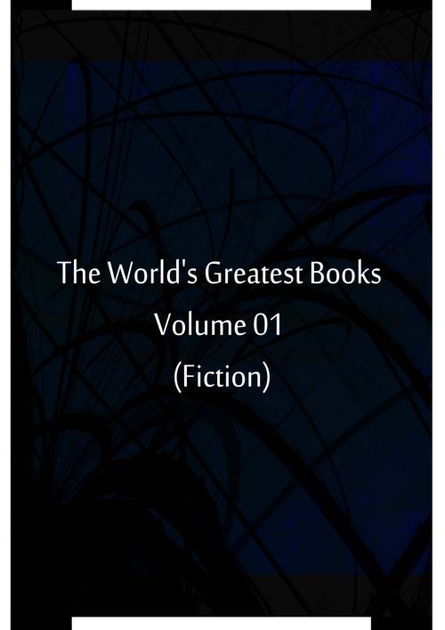Cover of the book The World's Greatest Books Volume 01 (Fiction) by Hammerton and Mee, Zhingoora Books