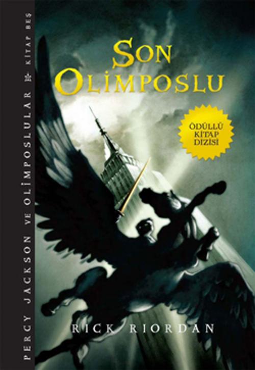 Cover of the book Percy Jackson ve Olimposlular - Son Olimposlu by Rick Riordan, Doğan ve Egmont Yayıncılık