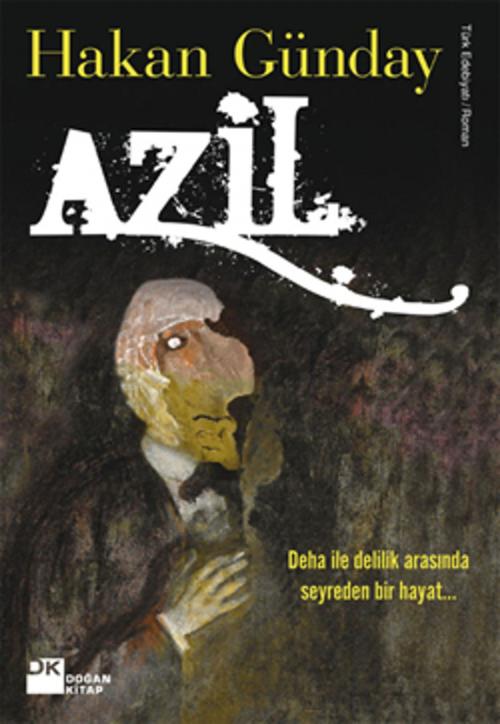 Cover of the book Azil by Hakan Günday, Doğan Kitap