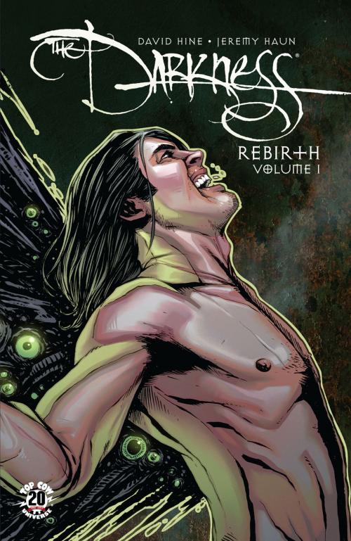 Cover of the book Darkness Rebirth Volume 1 by David Hine, Jeremy Haun, John Rauch, Top Cow