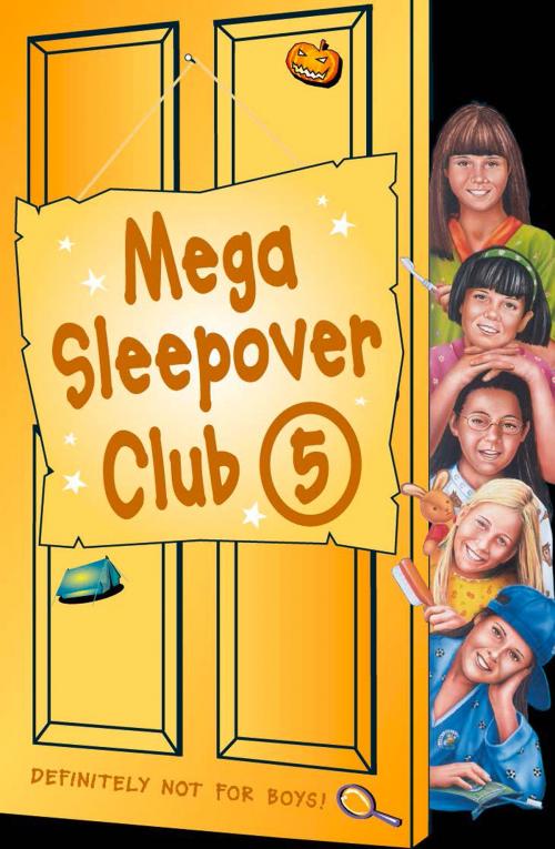 Cover of the book Mega Sleepover 5 (The Sleepover Club) by Louis Catt, Fiona Cummings, HarperCollins Publishers