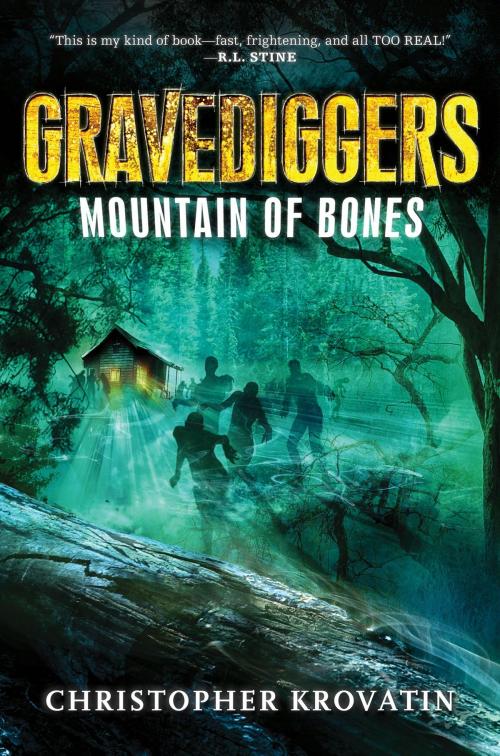 Cover of the book Gravediggers: Mountain of Bones by Christopher Krovatin, Katherine Tegen Books