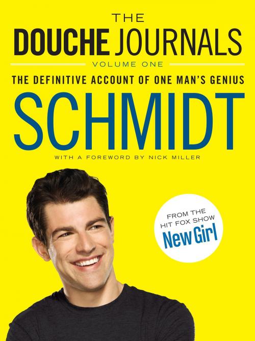 Cover of the book The Douche Journals by Schmidt, It Books