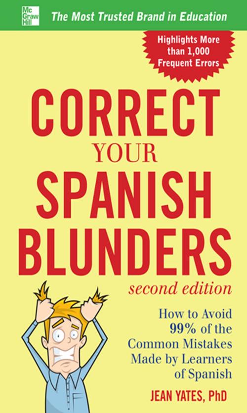 Cover of the book Correct Your Spanish Blunders, 2nd Edition by Jean Yates, McGraw-Hill Education