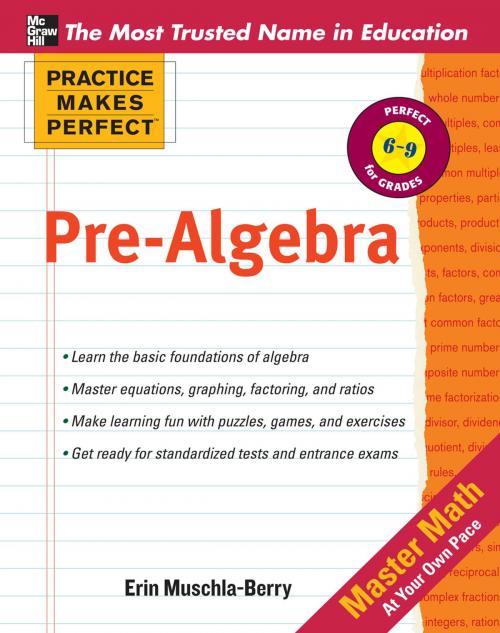 Cover of the book Practice Makes Perfect Pre-Algebra by Erin Muschla, McGraw-Hill Education