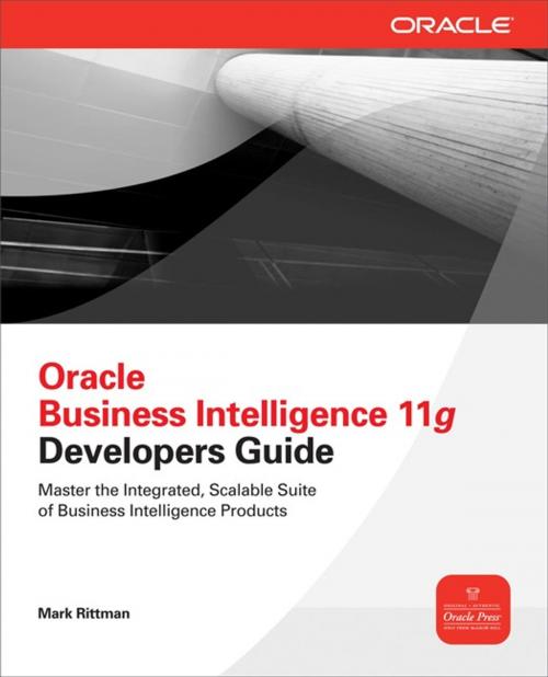 Cover of the book Oracle Business Intelligence 11g Developers Guide by Mark Rittman, McGraw-Hill Education