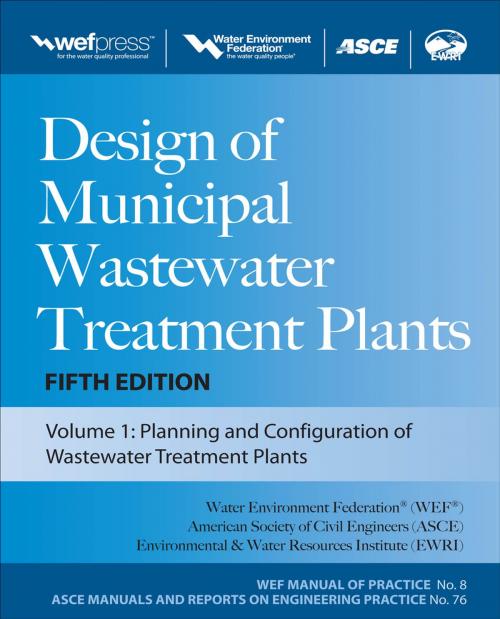 Cover of the book Design of Municipal Wastewater Treatment Plants MOP 8, Fifth Edition by Water Environment Federation, McGraw-Hill Education