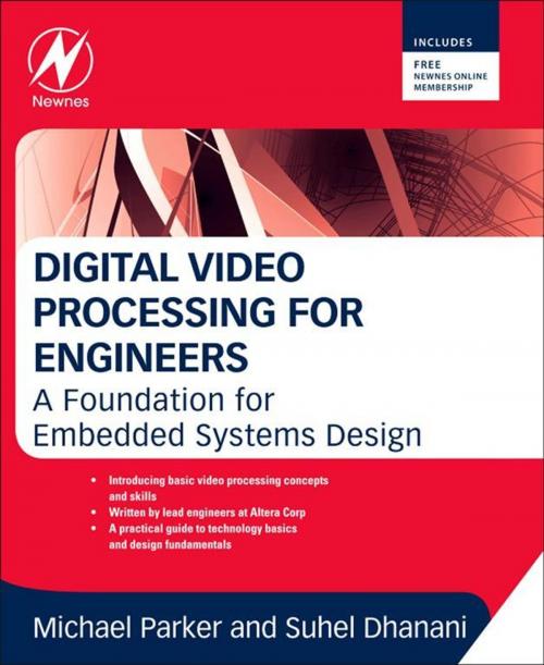 Cover of the book Digital Video Processing for Engineers by Suhel Dhanani, Michael Parker, Elsevier Science