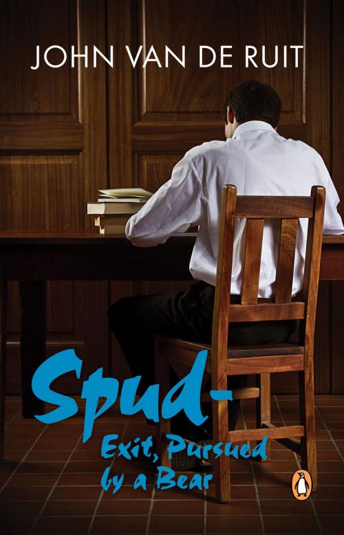Cover of the book Spud - Exit, Pursued by a Bear by John van de Ruit, Penguin Random House South Africa