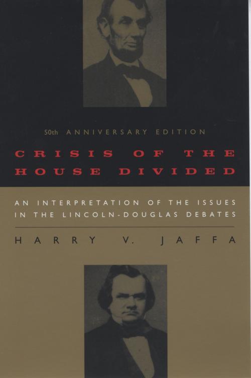 Cover of the book Crisis of the House Divided by Harry V. Jaffa, University of Chicago Press