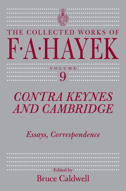 Cover of the book Contra Keynes and Cambridge by F. A. Hayek, University of Chicago Press
