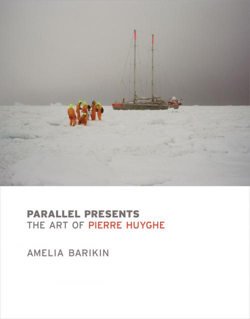 Cover of the book Parallel Presents by Amelia Barikin, The MIT Press