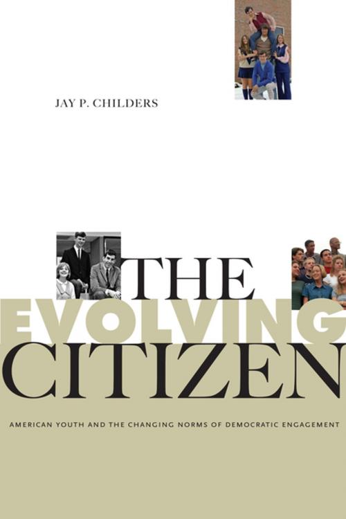 Cover of the book The Evolving Citizen by Jay P. Childers, Penn State University Press