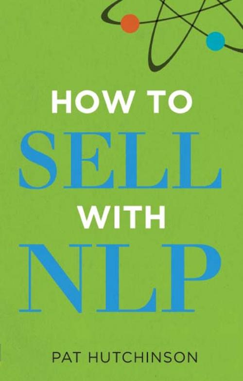 Cover of the book How to sell with NLP by Pat Hutchinson, Pearson Education Limited