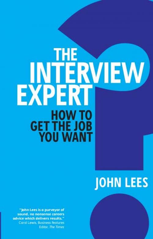 Cover of the book The Interview Expert by John Lees, Pearson Education Limited