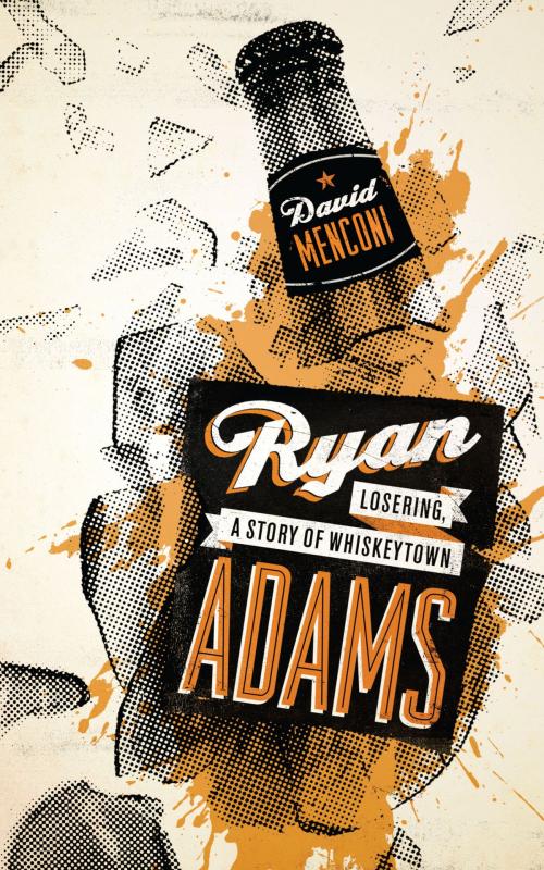 Cover of the book Ryan Adams by David Menconi, University of Texas Press
