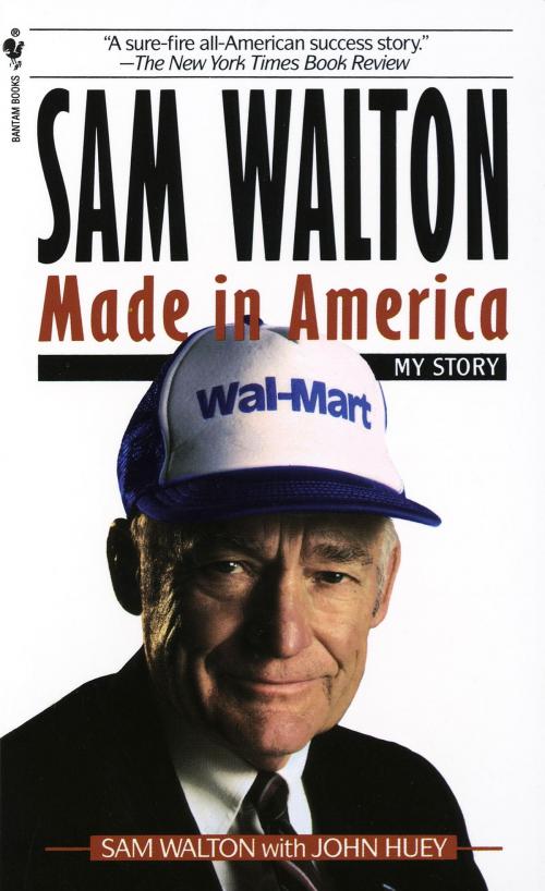 Cover of the book Sam Walton by Sam Walton, John Huey, Random House Publishing Group