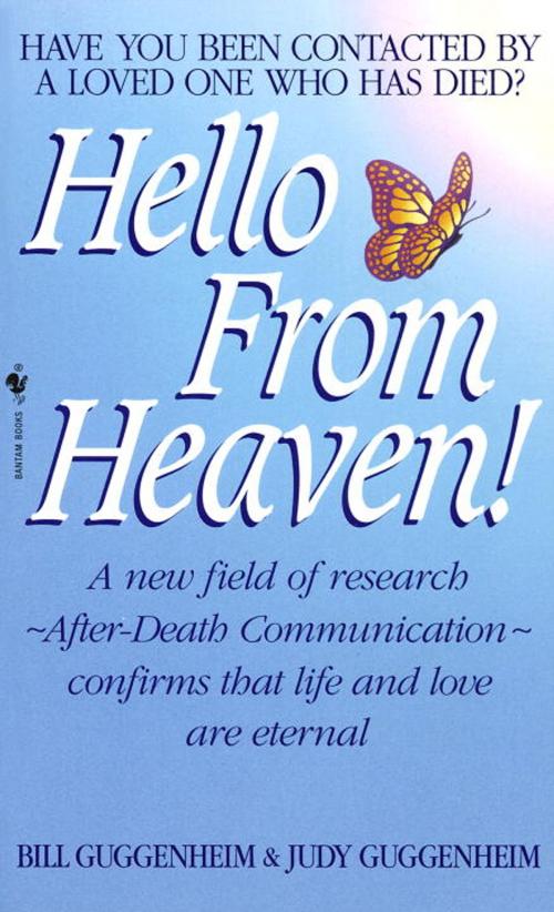 Cover of the book Hello from Heaven by Bill Guggenheim, Judy Guggenheim, Random House Publishing Group
