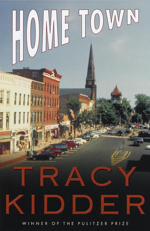 Cover of the book Home Town by Tracy Kidder, Random House Publishing Group