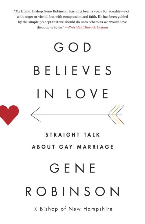 Cover of the book God Believes in Love by Gene Robinson, Knopf Doubleday Publishing Group