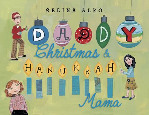 Cover of the book Daddy Christmas and Hanukkah Mama by Selina Alko, Random House Children's Books