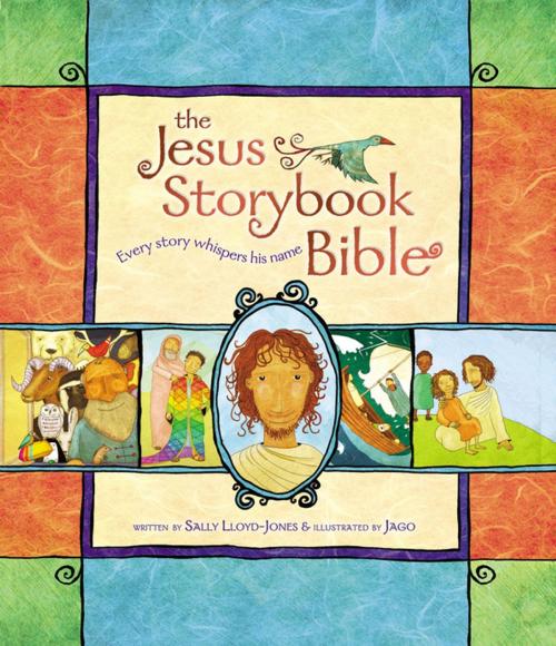 Cover of the book Jesus Storybook Bible by Sally Lloyd-Jones, Zonderkidz