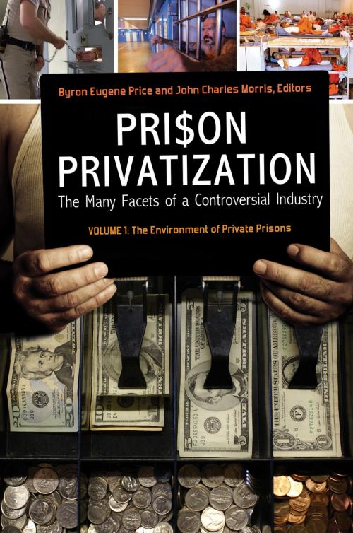 Cover of the book Prison Privatization: The Many Facets of a Controversial Industry [3 volumes] by , ABC-CLIO