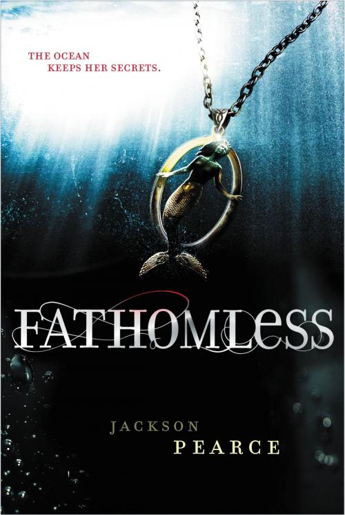 Cover of the book Fathomless by Jackson Pearce, Little, Brown Books for Young Readers