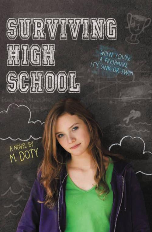 Cover of the book Surviving High School by M. Doty, Little, Brown Books for Young Readers