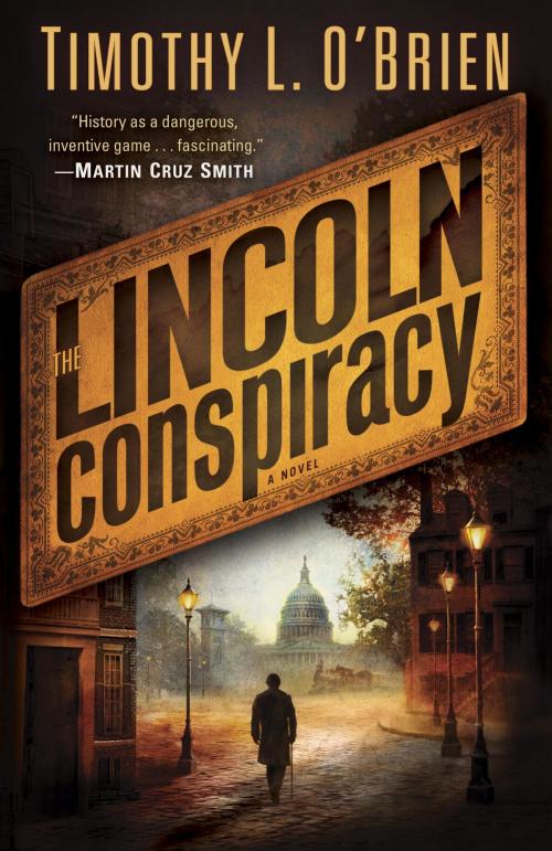 Cover of the book The Lincoln Conspiracy by Timothy L. O'Brien, Random House Publishing Group