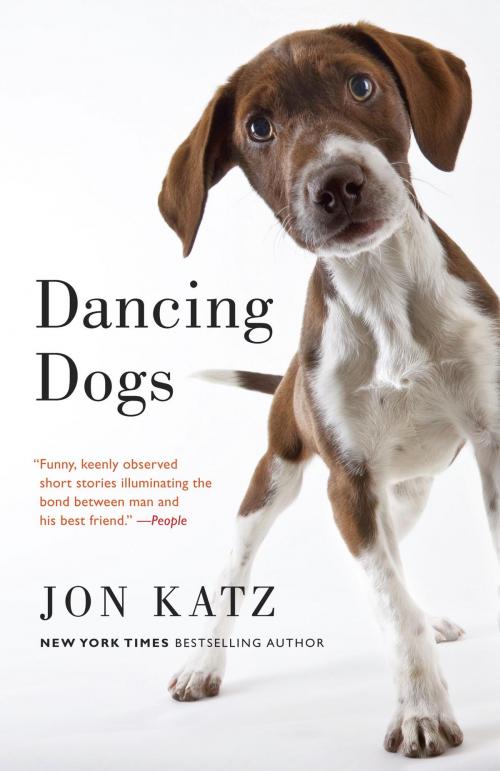 Cover of the book Dancing Dogs by Jon Katz, Random House Publishing Group