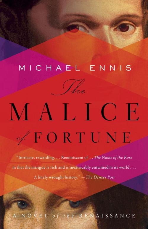 Cover of the book The Malice of Fortune by Michael Ennis, Knopf Doubleday Publishing Group