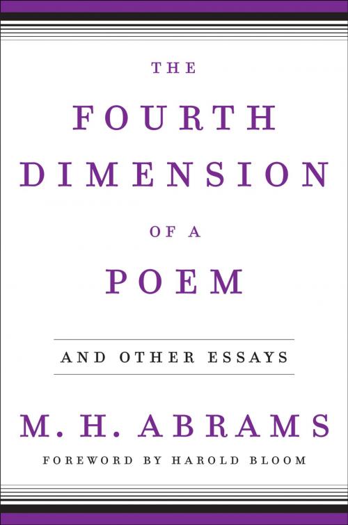 Cover of the book The Fourth Dimension of a Poem: and Other Essays by M. H. Abrams, W. W. Norton & Company