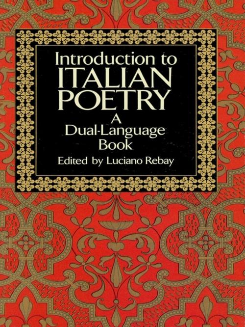 Cover of the book Introduction to Italian Poetry: A Dual-Language Book by Luciano Rebay, Dover Publications
