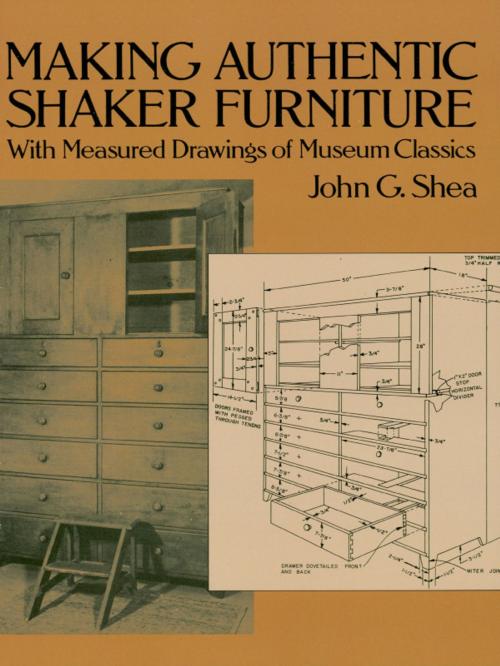 Cover of the book Making Authentic Shaker Furniture by John G. Shea, Dover Publications
