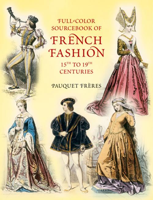 Cover of the book Full-Color Sourcebook of French Fashion by Pauquet Frères, Dover Publications