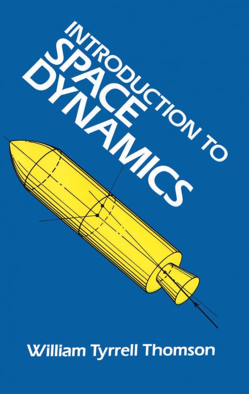Cover of the book Introduction to Space Dynamics by William Tyrrell Thomson, Dover Publications